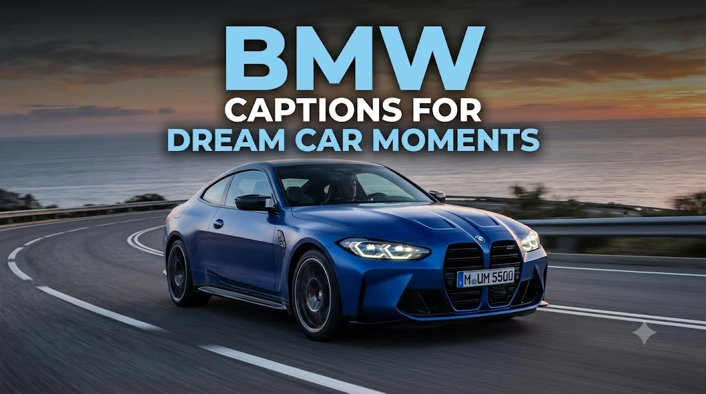 BMW Captions for Dream Car Moments