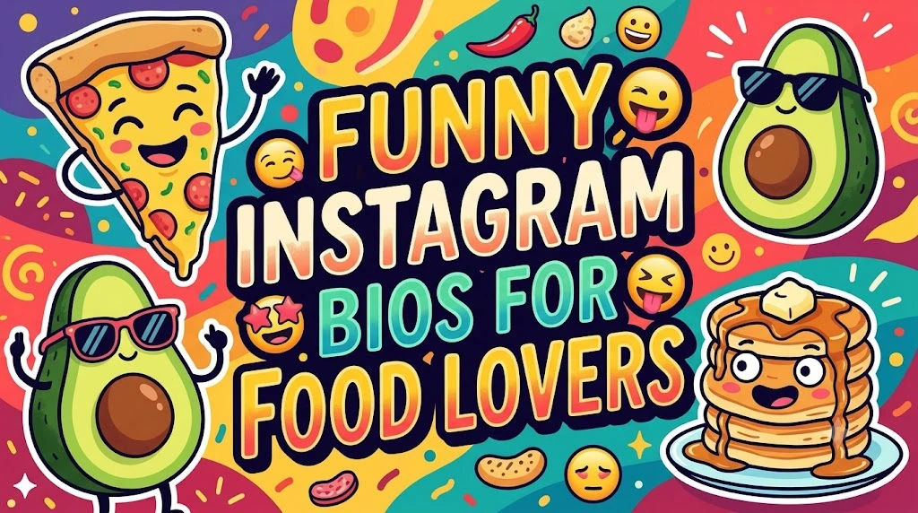 Funny Instagram Bios for Food Lovers