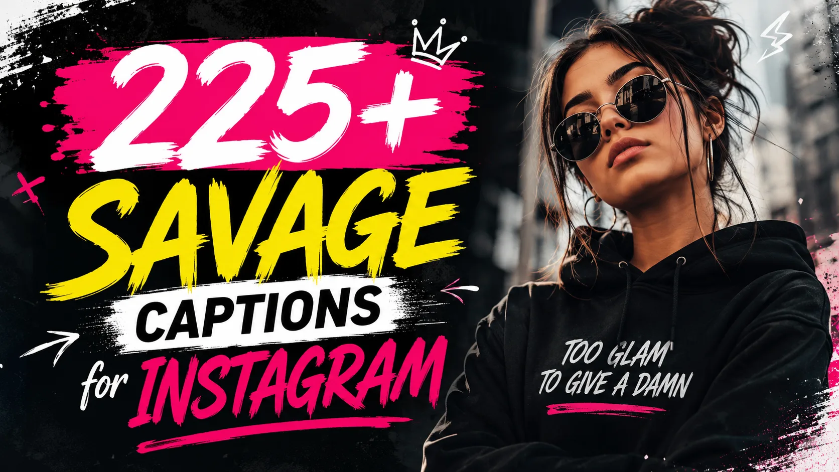 Savage Captions for Instagram