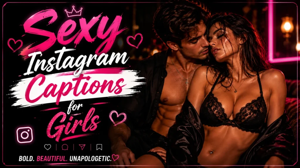 Sexy Instagram Captions for Girls